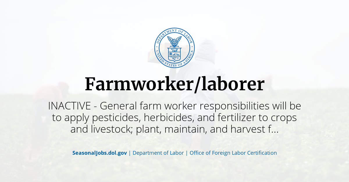 Farmworker/laborer SeasonalJobs.dol.gov