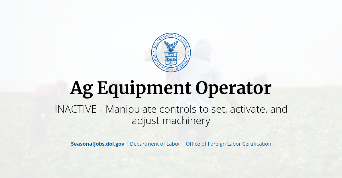 Ag Equipment Operator | SeasonalJobs.dol.gov
