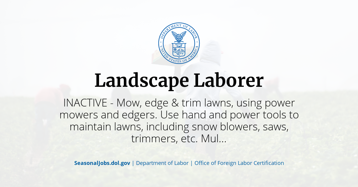 Landscape Laborer SeasonalJobs.dol.gov