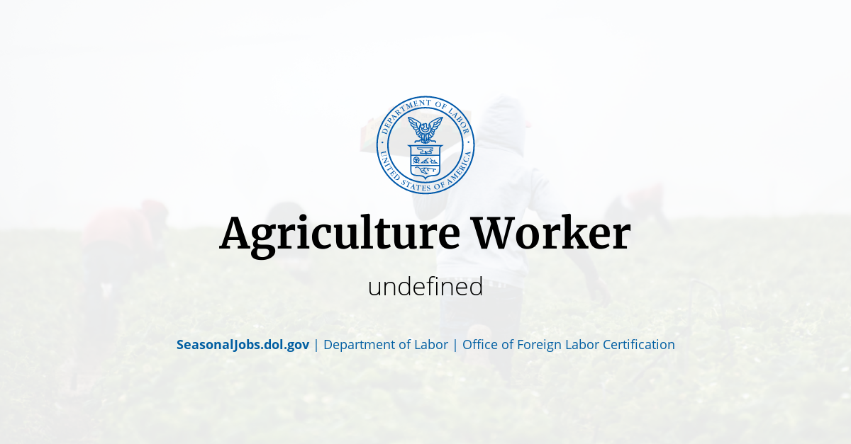 Agriculture Worker | SeasonalJobs.dol.gov