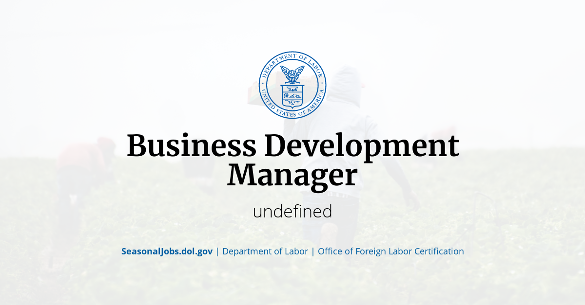 business-development-manager-seasonaljobs-dol-gov