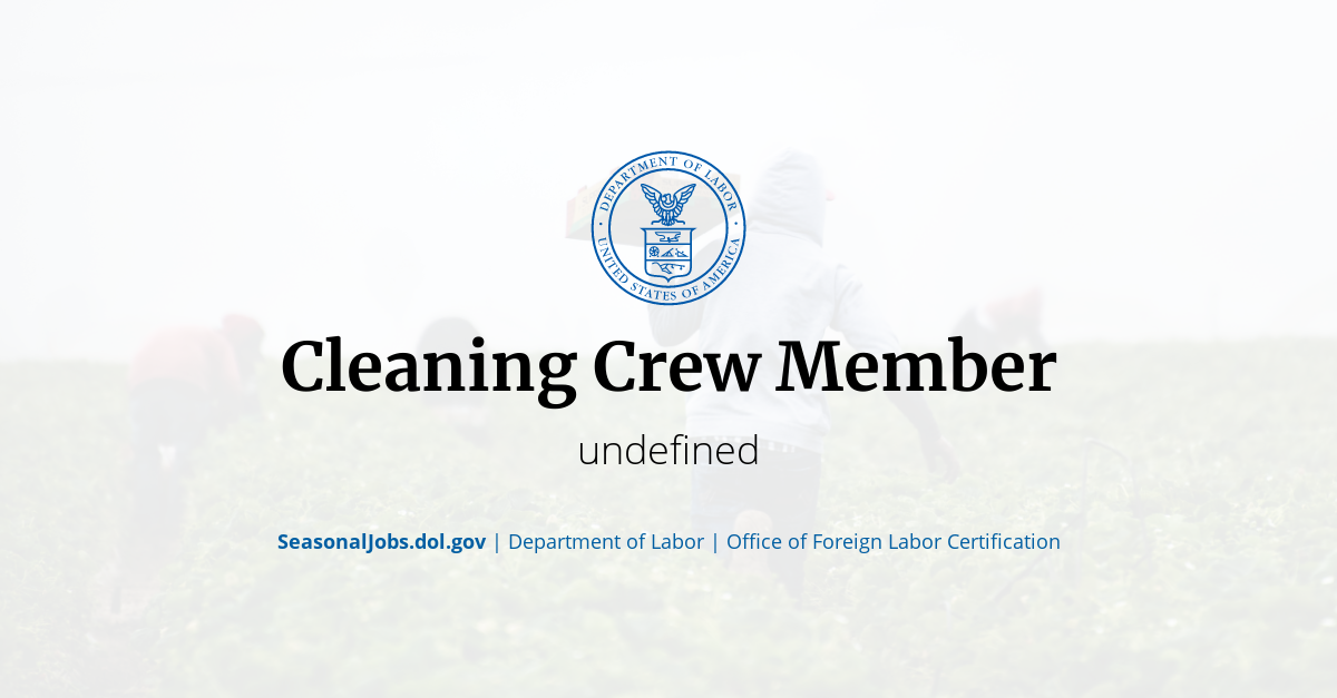 Cleaning Crew Member SeasonalJobs.dol.gov