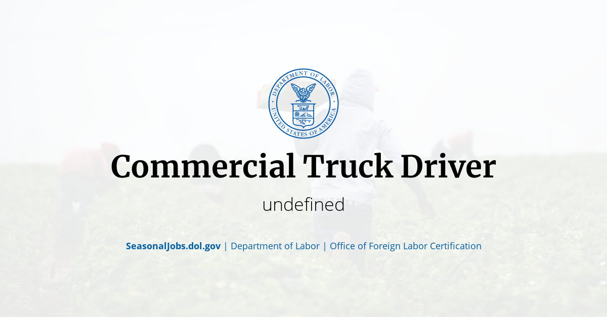 Commercial Truck Driver SeasonalJobs.dol.gov