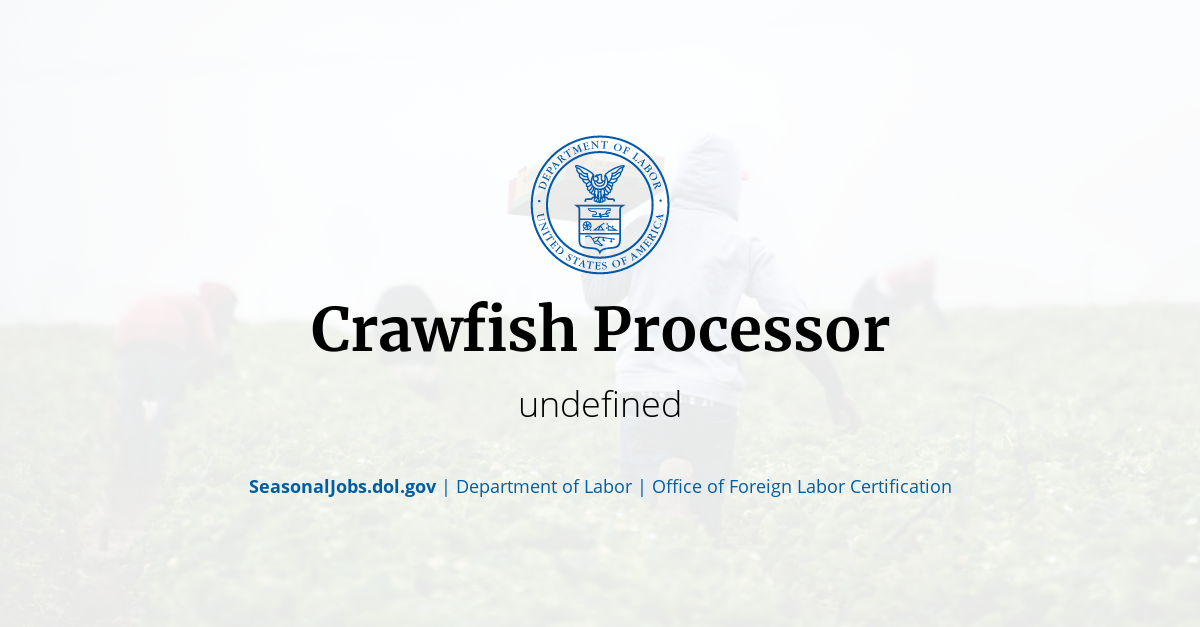 Crawfish Processor SeasonalJobs.dol.gov