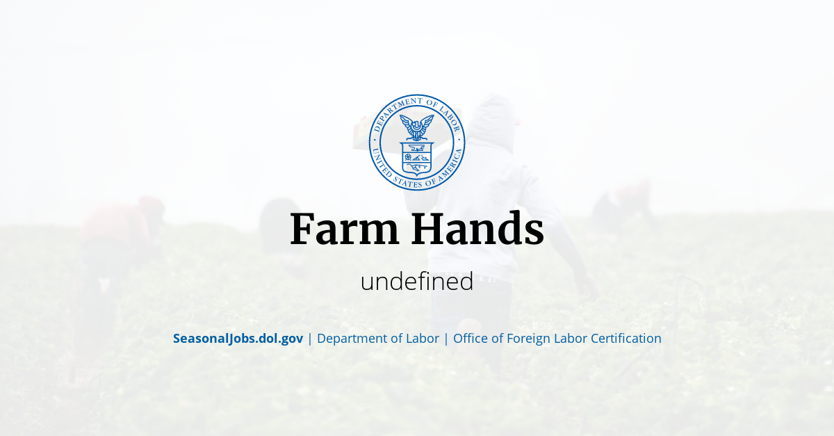 Farm Hands SeasonalJobs.dol.gov
