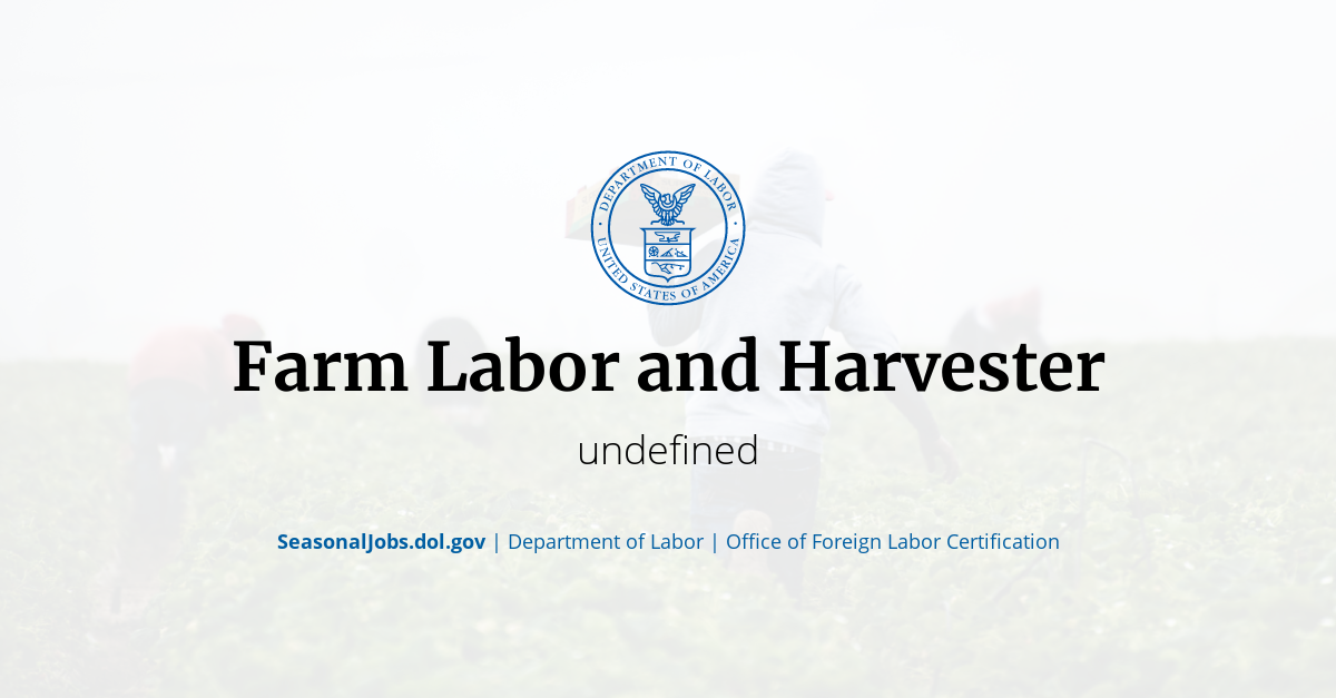 Farm Labor and Harvester SeasonalJobs.dol.gov