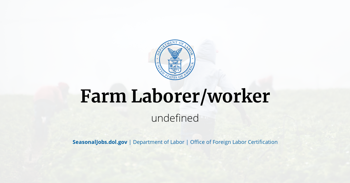 Farm Laborer/worker SeasonalJobs.dol.gov