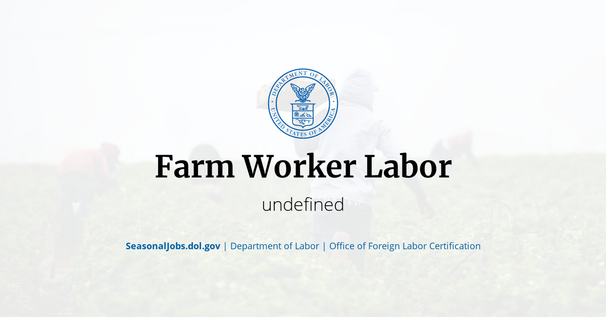 Farm Worker Labor SeasonalJobs.dol.gov