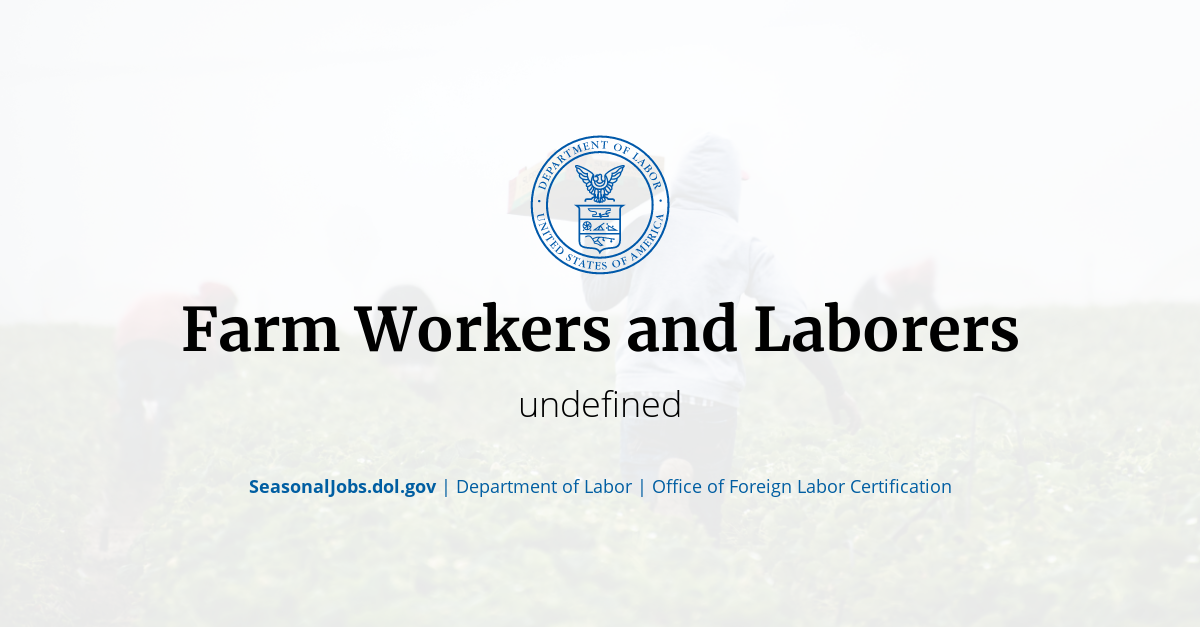 Farm Workers and Laborers | SeasonalJobs.dol.gov