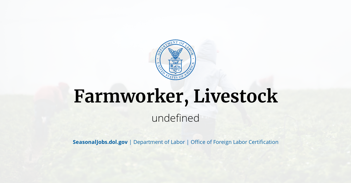 Farmworker, Livestock SeasonalJobs.dol.gov