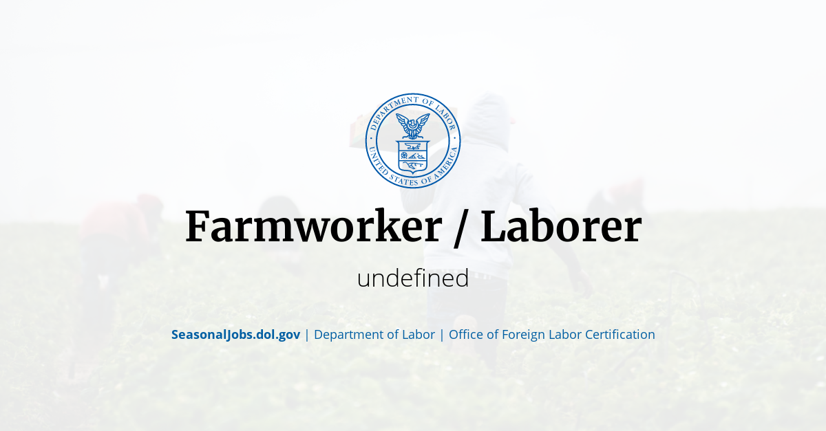 Farmworker / Laborer SeasonalJobs.dol.gov
