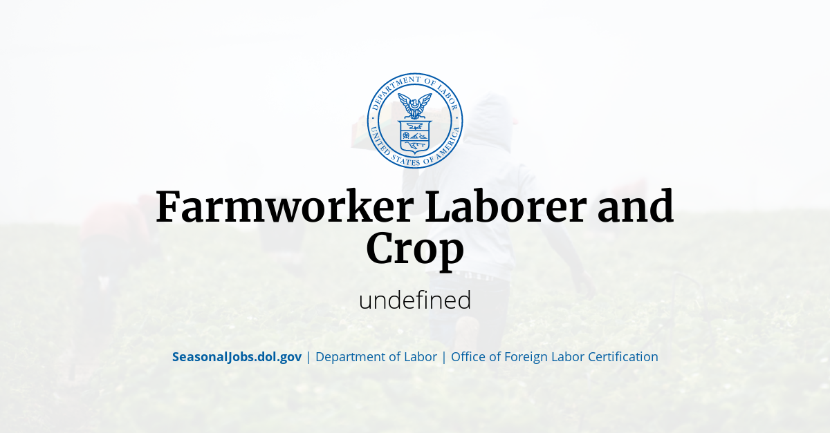 米バイト Farmworker/laborer | SeasonalJobs.dol.gov