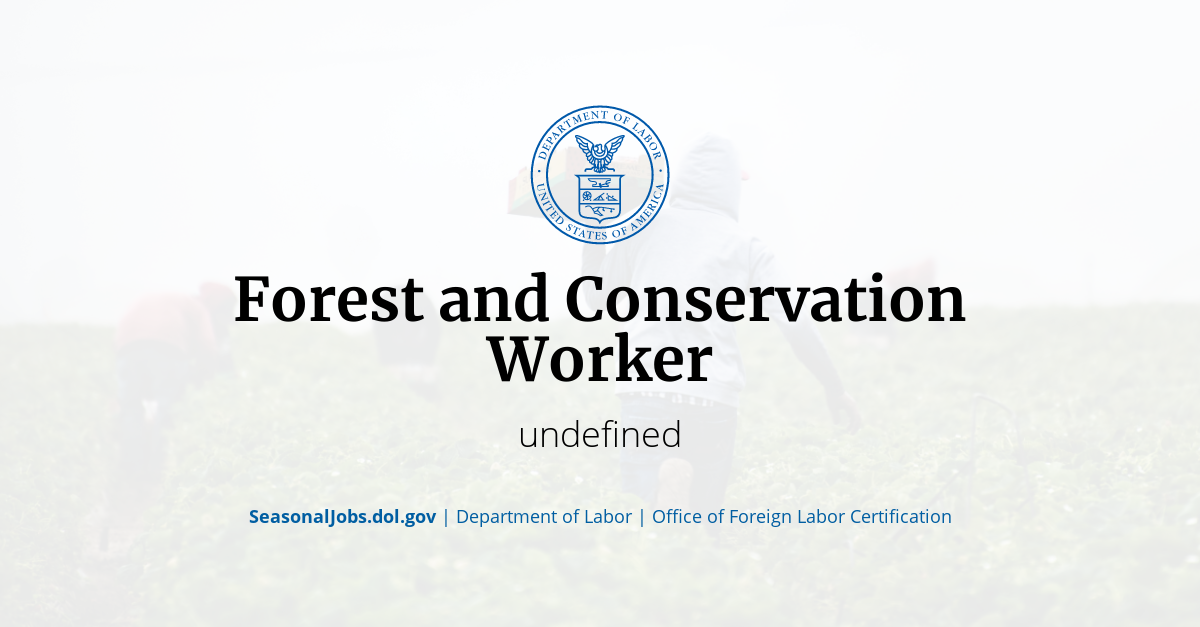 Forest and Conservation Worker | SeasonalJobs.dol.gov