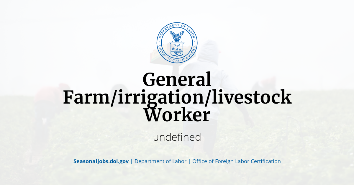 General Farm/irrigation/livestock Worker SeasonalJobs.dol.gov
