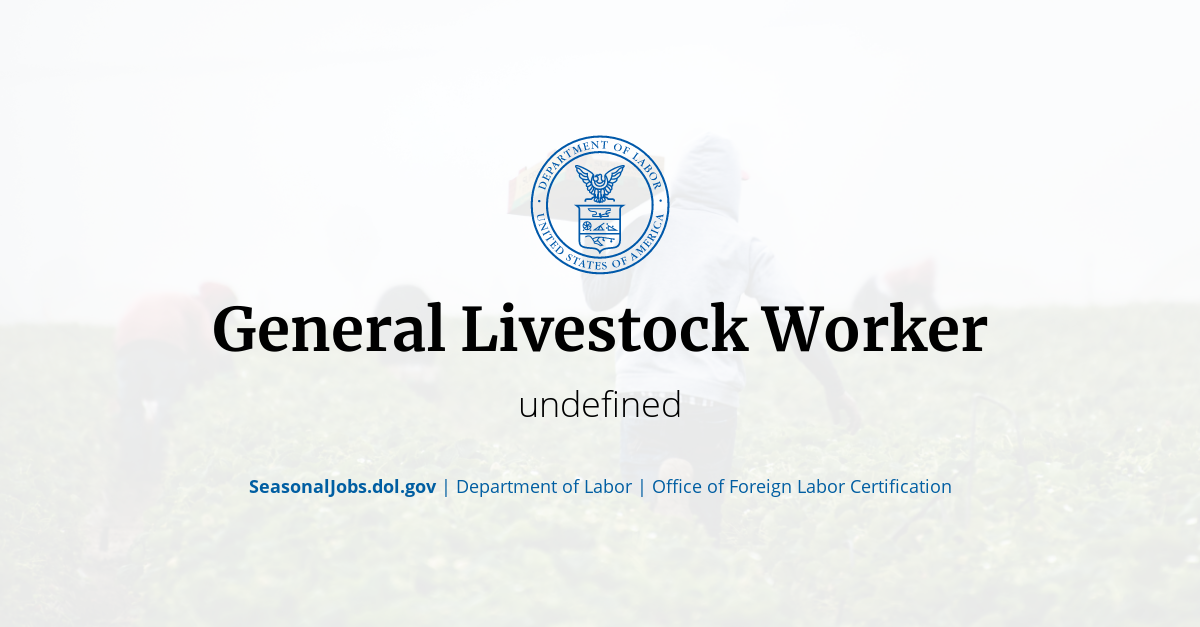 General Livestock Worker SeasonalJobs.dol.gov