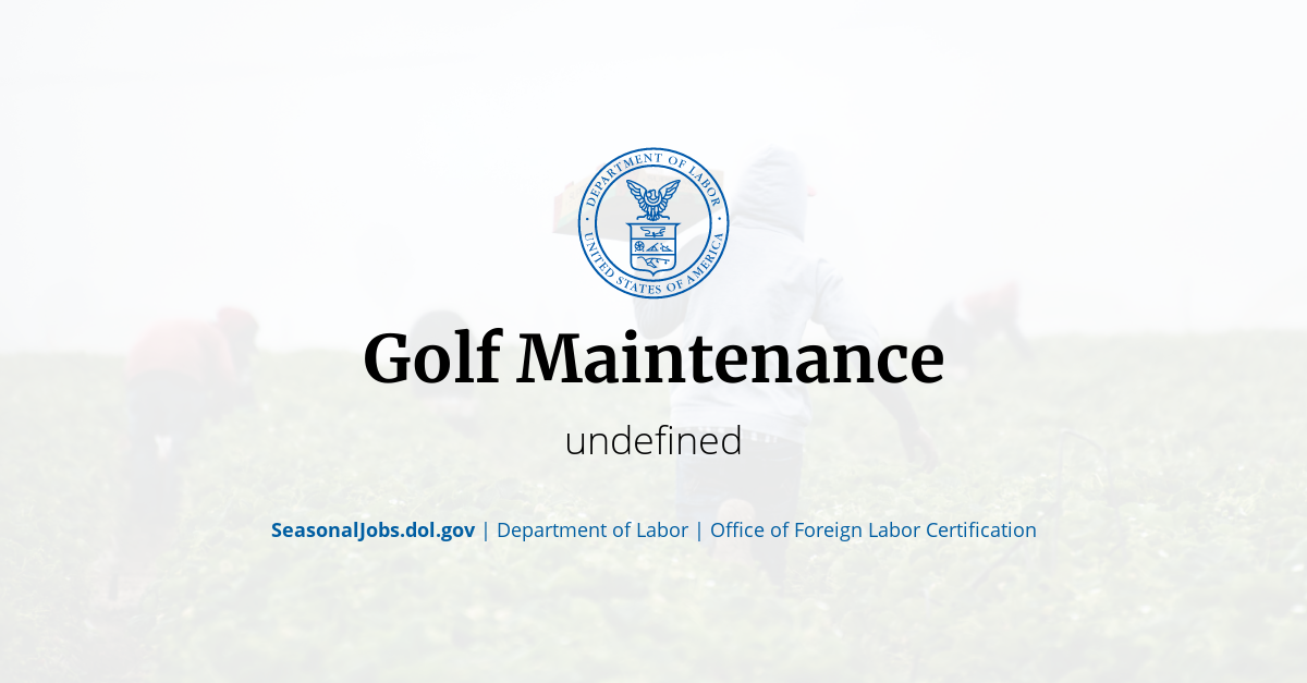 Golf Maintenance SeasonalJobs.dol.gov