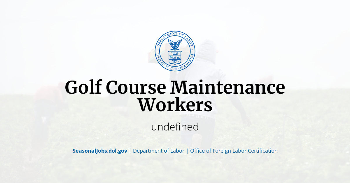 golf-course-maintenance-workers-seasonaljobs-dol-gov