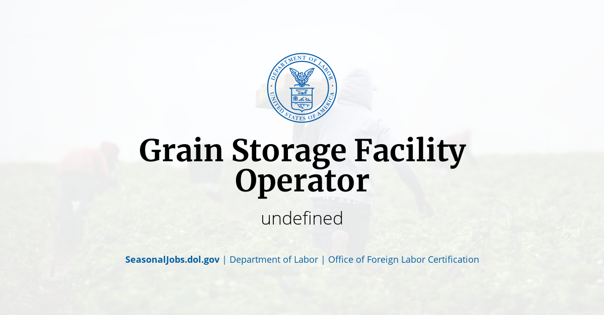 Grain Storage Facility Operator SeasonalJobs.dol.gov