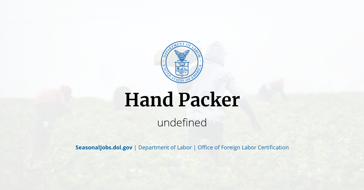 Hand Packer | SeasonalJobs.dol.gov