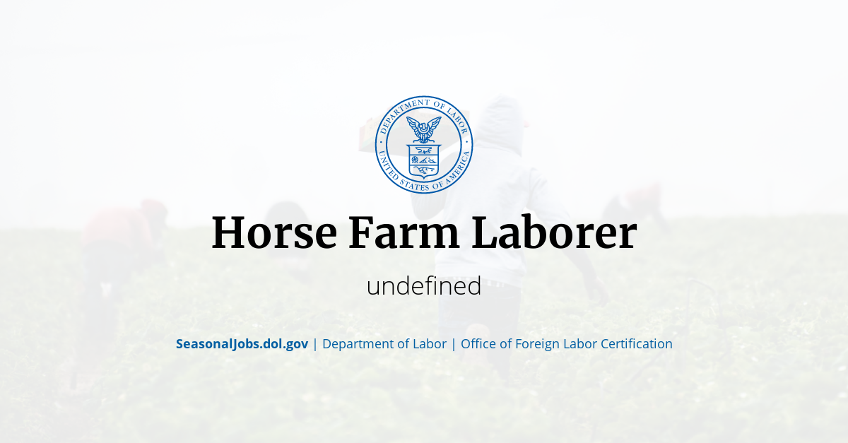 Horse Farm Laborer SeasonalJobs.dol.gov