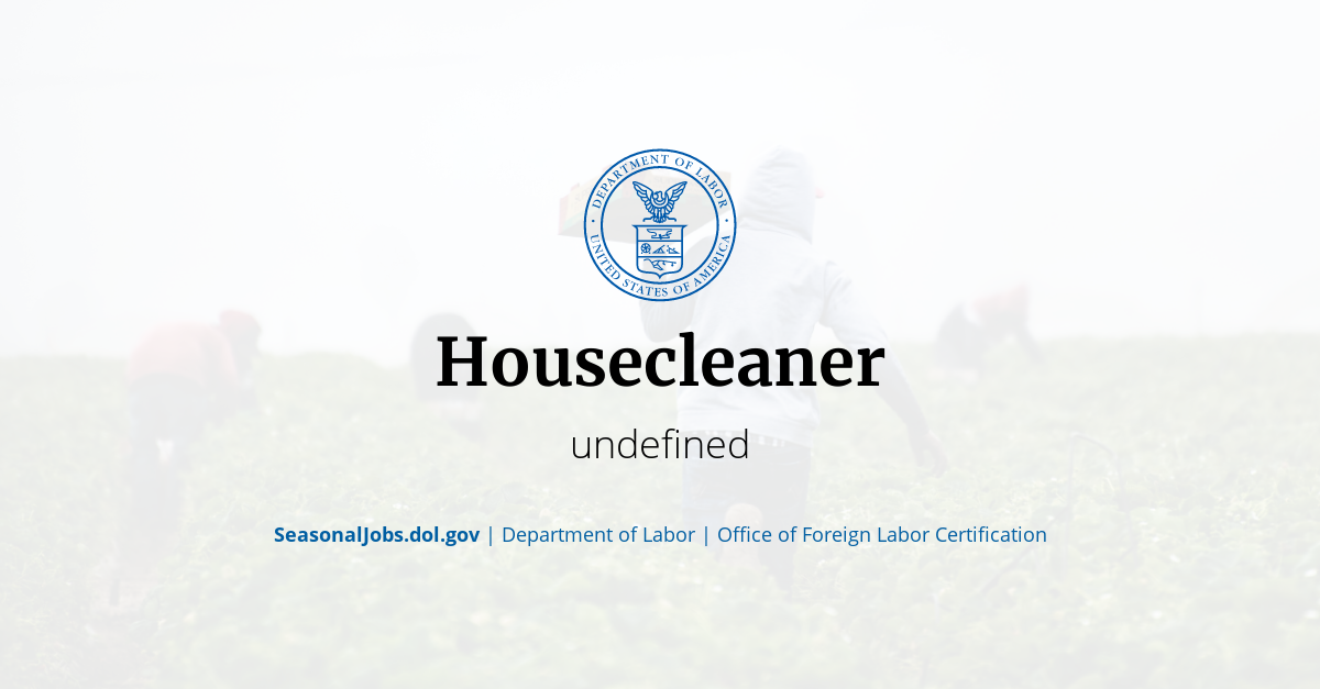 Housecleaner SeasonalJobs.dol.gov
