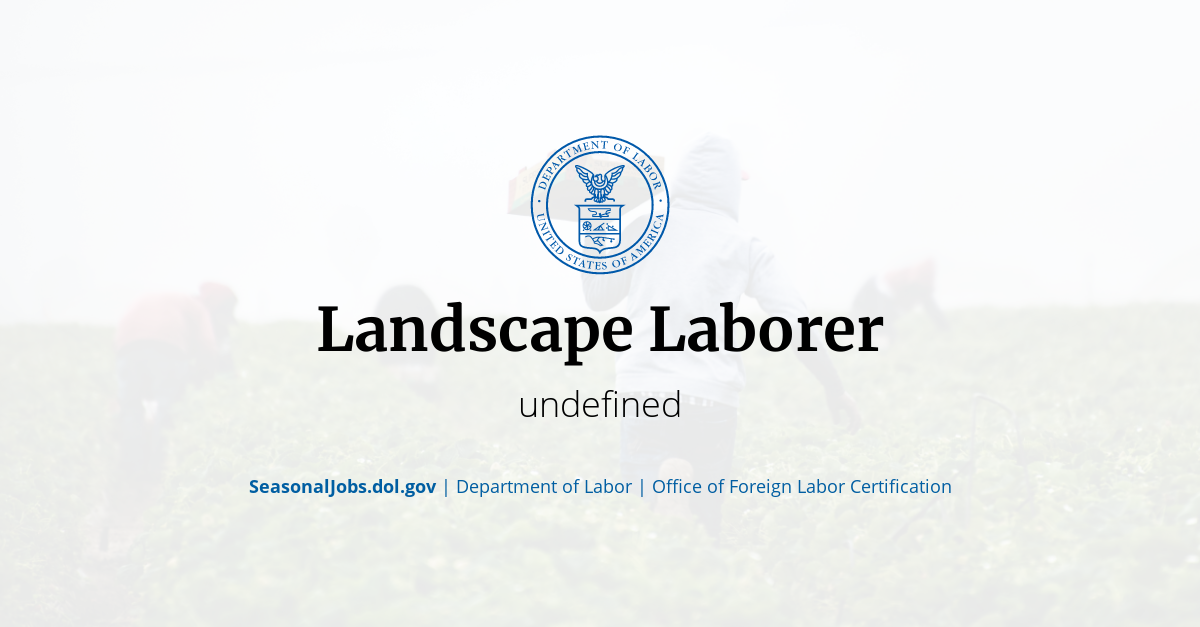 Landscape Laborer SeasonalJobs.dol.gov