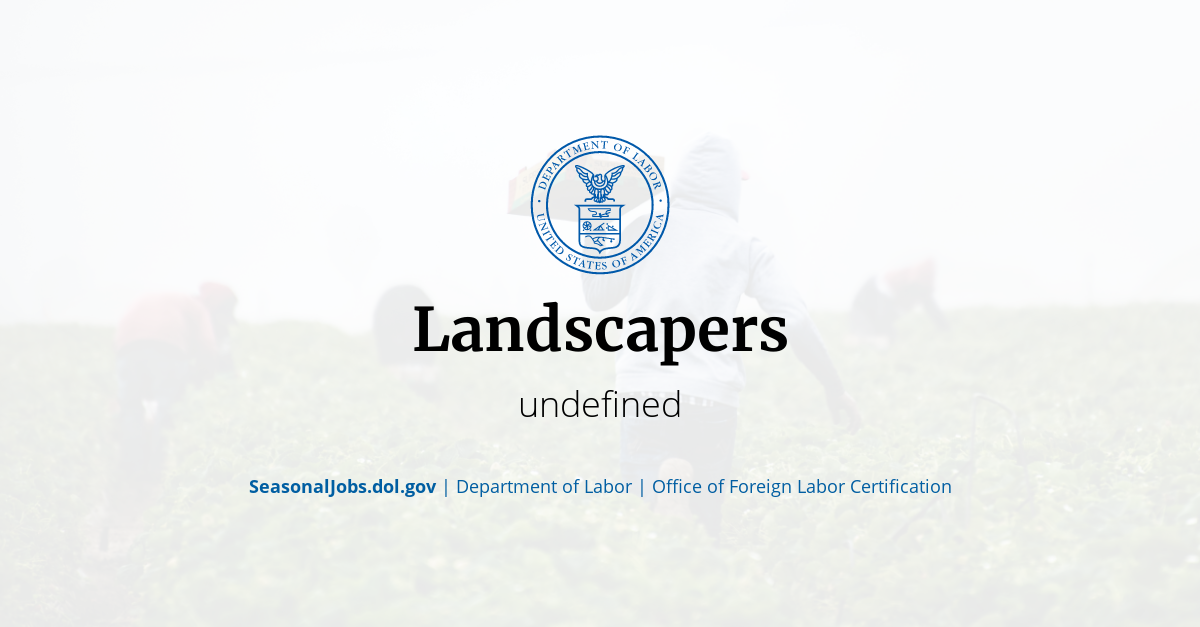 Landscapers SeasonalJobs.dol.gov