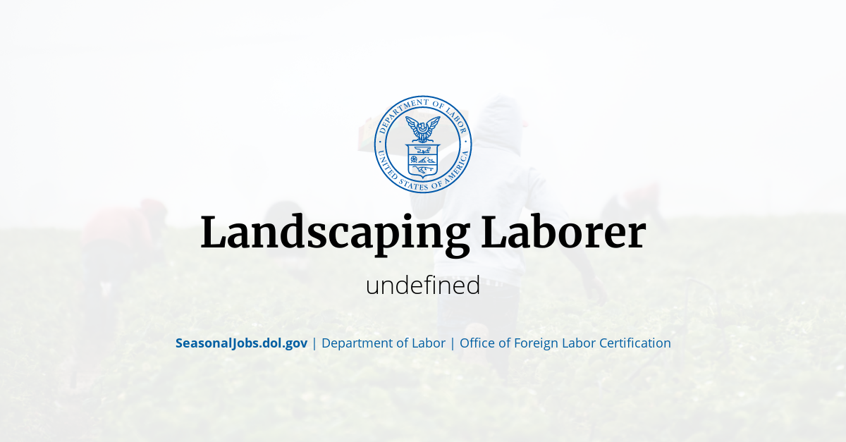 Landscaping Laborer | SeasonalJobs.dol.gov