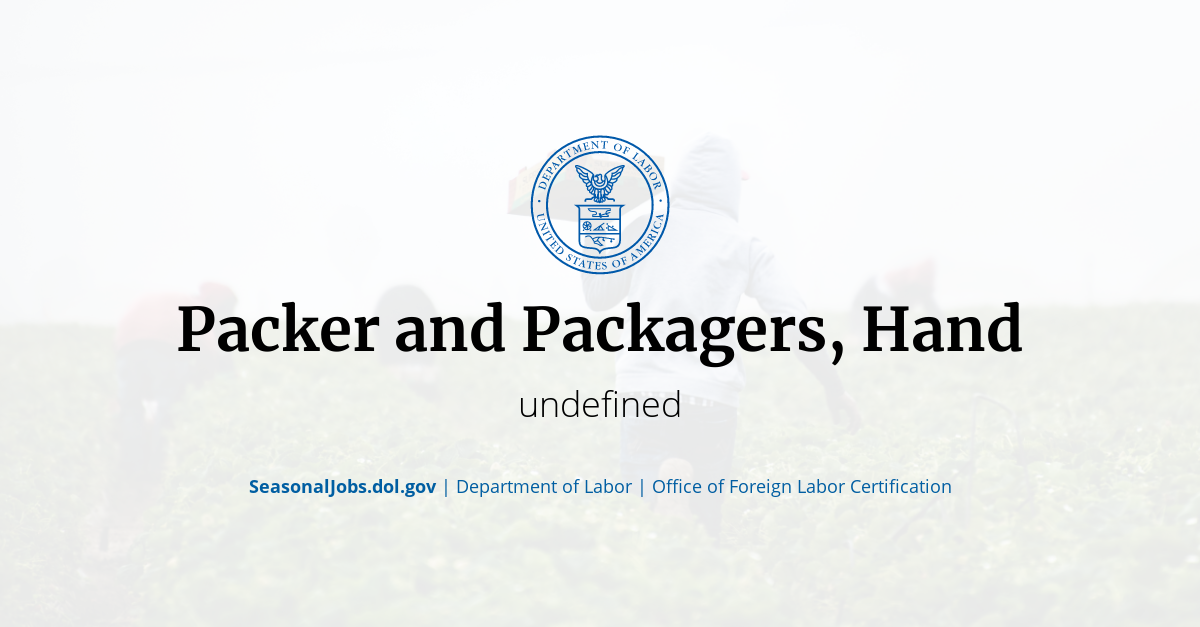 Packer and Packagers, Hand | SeasonalJobs.dol.gov