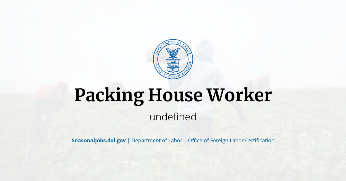 Packing House Worker SeasonalJobs.dol.gov