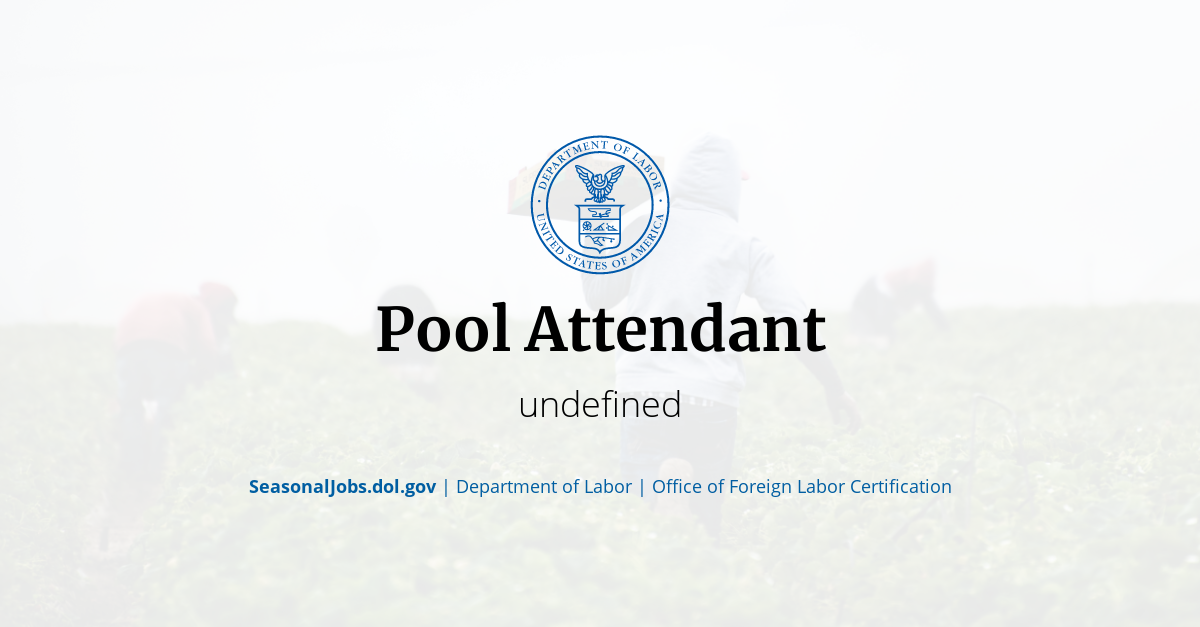 Pool Attendant SeasonalJobs.dol.gov