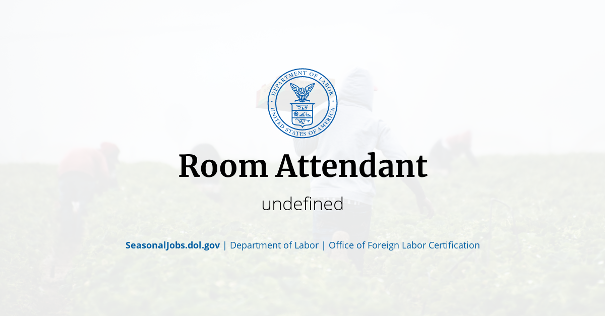Room Attendant SeasonalJobs.dol.gov