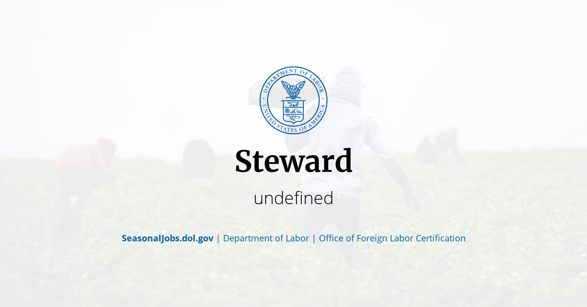 Steward | SeasonalJobs.dol.gov