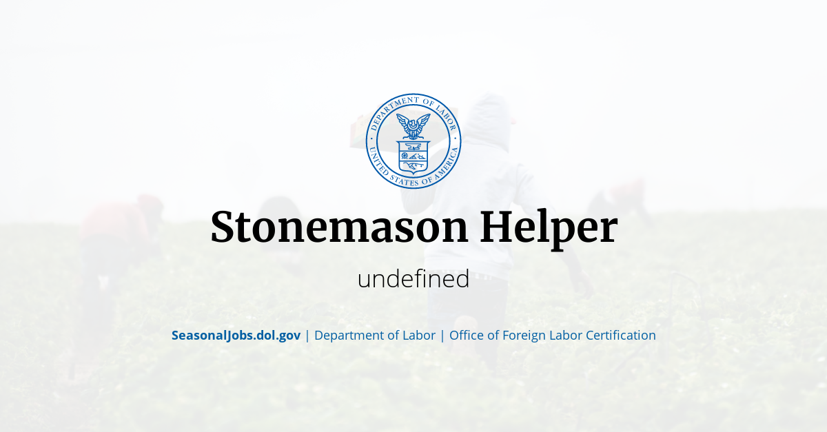 Stonemason Helper SeasonalJobs.dol.gov