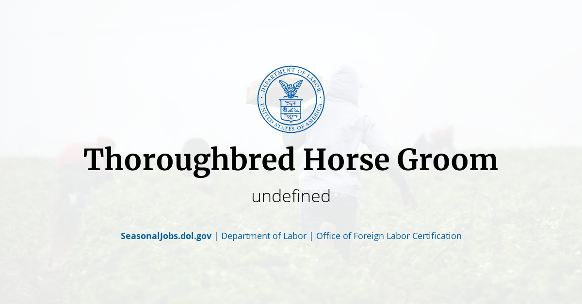 Thoroughbred Horse Groom SeasonalJobs.dol.gov