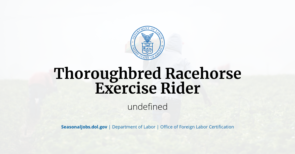 Thoroughbred Racehorse Exercise Rider SeasonalJobs.dol.gov