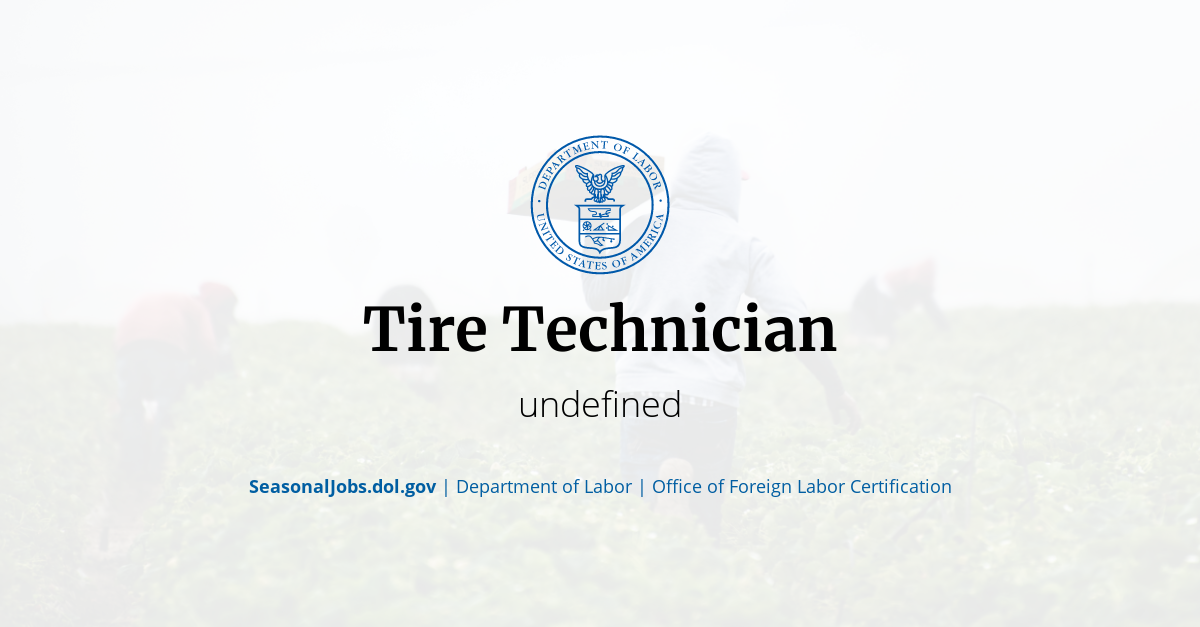 Tire Technician SeasonalJobs.dol.gov