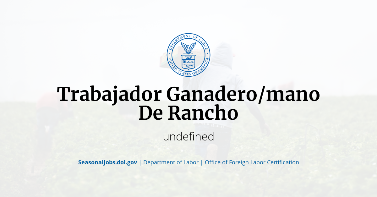 Trabajador Ganadero/mano De Rancho SeasonalJobs.dol.gov