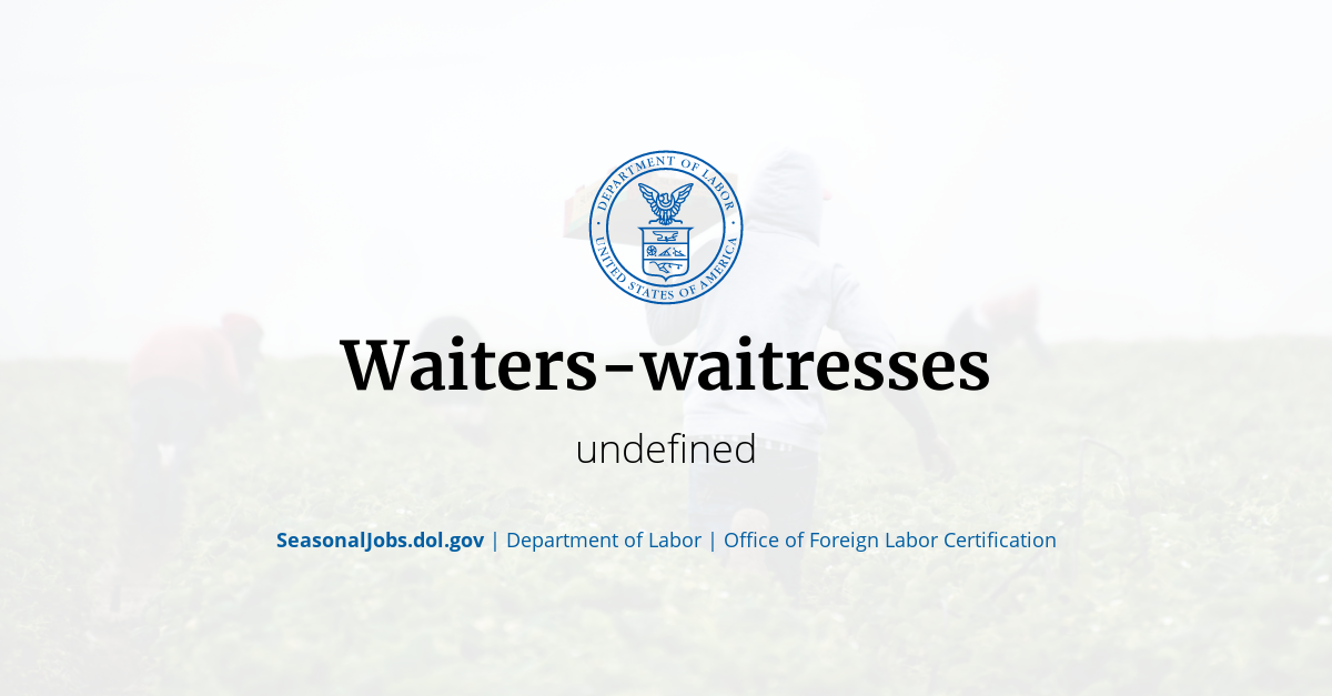 Waiterswaitresses SeasonalJobs.dol.gov